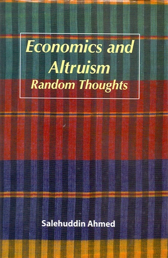 [9789840517107] Economics and Altruism: Random Thoughts